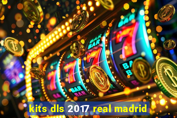 kits dls 2017 real madrid